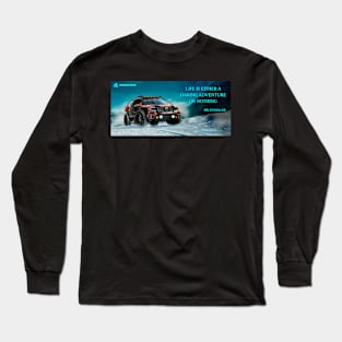 ADVENTURE POSTER WITH QUOTE.. Vehicle adventure poster by ASAKDESIGNS Long Sleeve T-Shirt